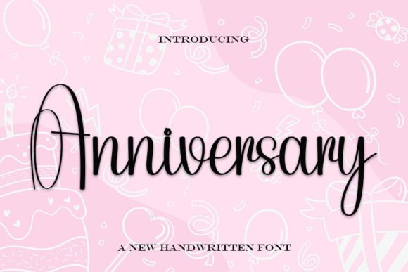 Anniversary Font Review: A Handwritten Style for Campaign Visuals