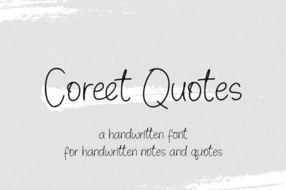 Coreet Quotes: A Handwritten Typeface for Editorial Personality