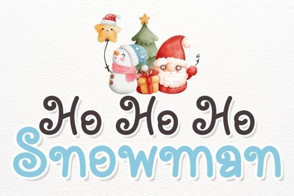 The Ho Ho Ho Snowman Font: Your Brand's Holiday Personality
